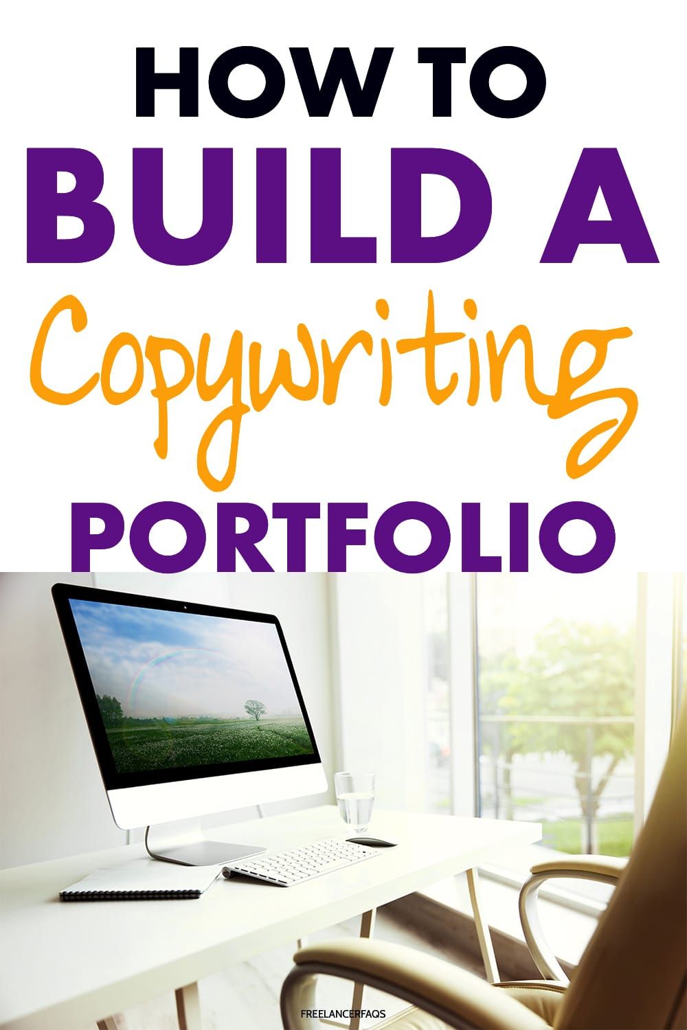 How Do I Build a Copywriting Portfolio? – Freelancer FAQs