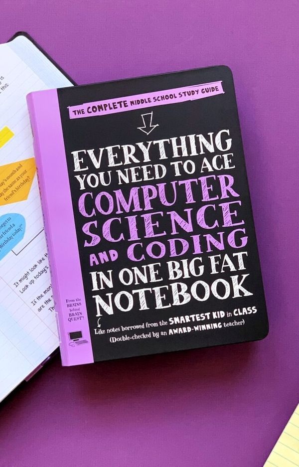 Everything You Need to Ace Coding and Computer Science in One Big Fat Notebook